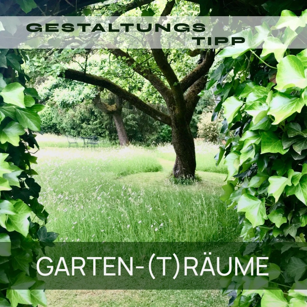 GARTEN-(T)RÄUME